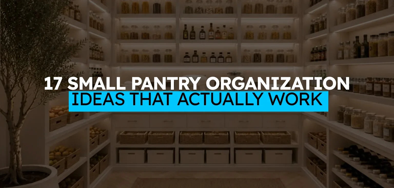 17 Small Pantry Organization Ideas That Actually Work